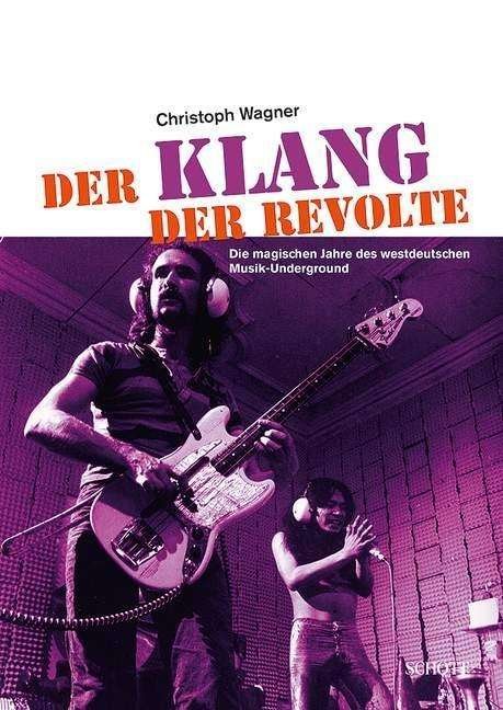 Cover for Wagner · Der Klang der Revolte (Buch)