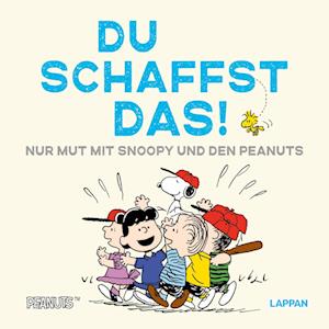 Cover for Charles M. Schulz · Peanuts Geschenkbuch: Du schaffst das! (Buch) (2024)