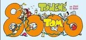 Cover for Tom · TOM Touché 8000: Comicstrips und C (Bog)