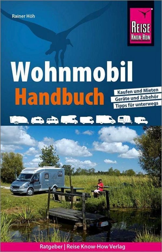 Cover for Höh · Reise Know-How Wohnmobil-Handbuch (Bog)
