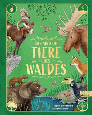 Cover for Sophie Schoenwald · Wir sind die Tiere des Waldes (Bog) (2024)