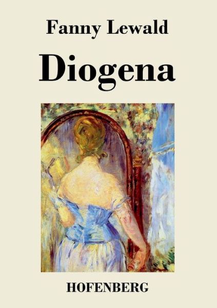 Cover for Fanny Lewald · Diogena (Paperback Book) (2015)