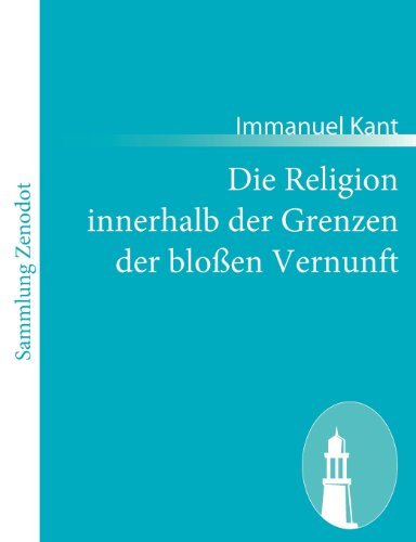 Cover for Immanuel Kant · Die Religion Innerhalb Der Grenzen Der Bloßen Vernunft (Paperback Bog) [German edition] (2011)