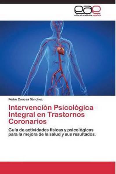 Cover for Conesa Sanchez Pedro · Intervencion Psicologica Integral en Trastornos Coronarios (Pocketbok) (2011)