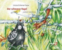 Der schwarze Vogel und sein Geheimnis - Ursula Schleiner-Tietze - Books - agenda Münster - 9783896887429 - March 29, 2022