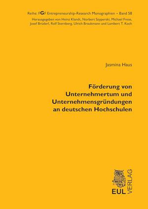 Cover for Jasmina Haus · Förderung von Unternehmertum und Unternehmensgründungen an deutschen Hochschulen (Paperback Book) (2006)