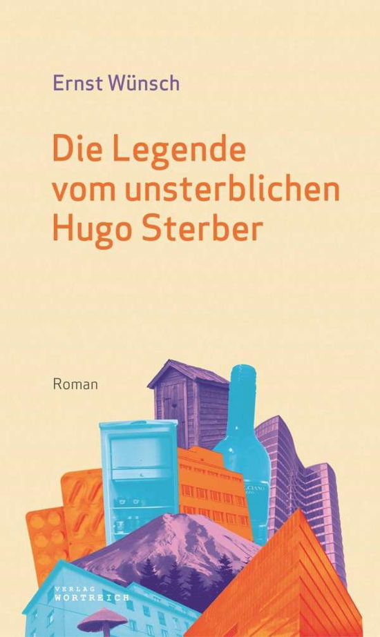 Cover for Wünsch · Die Legende vom unsterblichen Hu (Book)