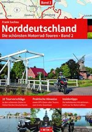 NORDDEUTSCHLAND Band 2 - Frank Sachau - Bøger - MoTourMedia e.K. - 9783939997429 - 1. november 2021