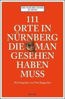 Cover for Bruckner · 111 Orte in Nürnberg (Book)