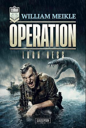 Cover for William Meikle · Operation Loch Ness (Pocketbok) (2022)