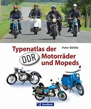 Cover for Peter Böhlke · Typenatlas der DDR-Motorräder und Mopeds (Hardcover Book) (2022)