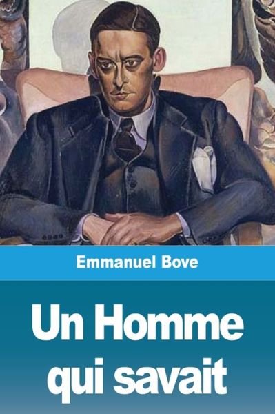 Cover for Emmanuel Bove · Un Homme qui savait (Taschenbuch) (2020)