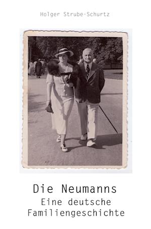 Cover for Holger Strube-Schurtz · Die Neumanns (Paperback Book) (2021)