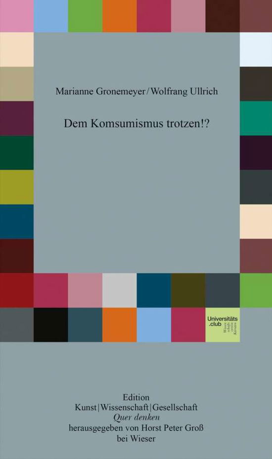 Cover for Gronemeyer · Dem Konsumismus trotzen!? (Buch)