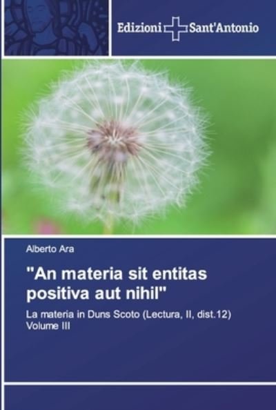 Cover for Ara · &quot;An materia sit entitas positiva au (Bok) (2020)