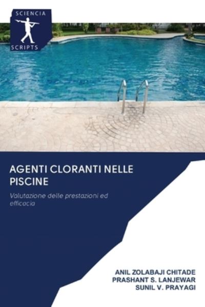 Cover for Anil Zolabaji Chitade · Agenti Cloranti Nelle Piscine (Paperback Book) (2020)