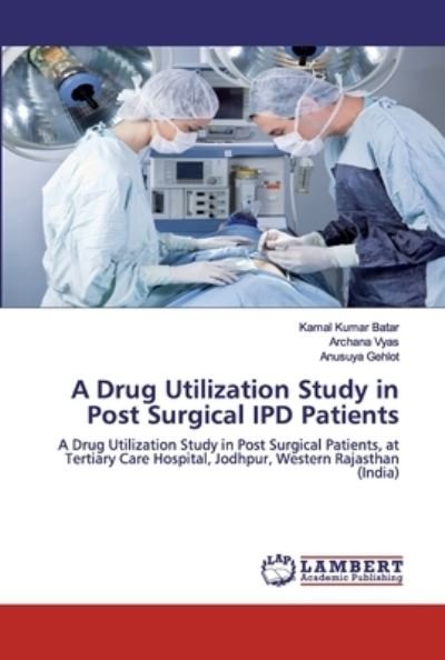 Cover for Batar · A Drug Utilization Study in Post (Book) (2020)