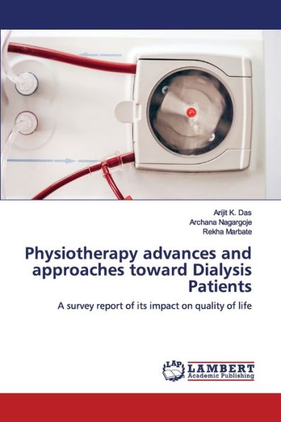 Physiotherapy advances and approach - Das - Boeken -  - 9786202557429 - 28 mei 2020