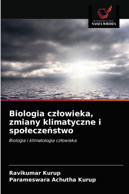 Cover for Ravikumar Kurup · Biologia czlowieka, zmiany klimatyczne i spolecze?stwo (Taschenbuch) (2021)