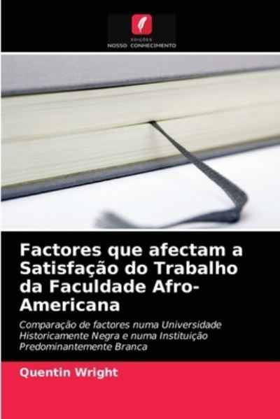 Cover for Wright · Factores que afectam a Satisfaçã (N/A) (2021)