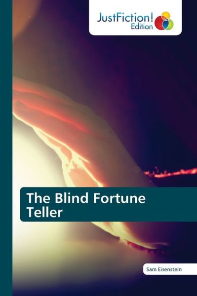 Cover for Sam Eisenstein · The Blind Fortune Teller (Paperback Book) (2021)