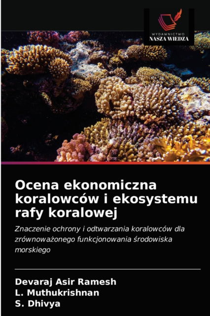 Cover for Devaraj Asir Ramesh · Ocena ekonomiczna koralowcow i ekosystemu rafy koralowej (Paperback Book) (2021)