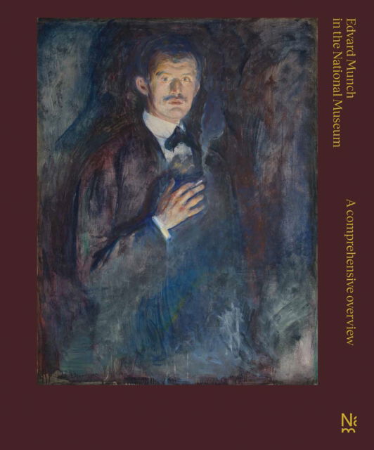 Cover for Edvard Munch in The National Museum: A Comprehensive Overview (Innbunden bok) (2025)