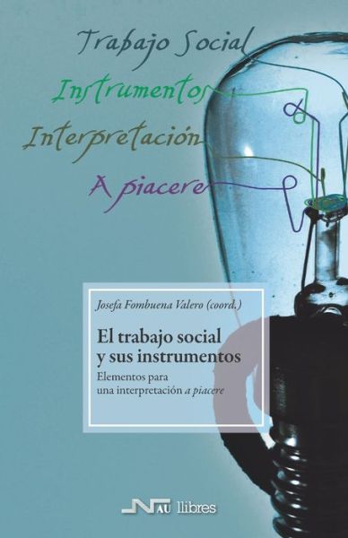 Cover for Irene de Vicente Zueras · El trabajo social y sus instrumentos (Paperback Book) (2012)