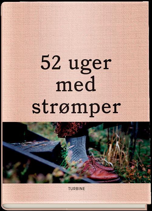 Cover for Ingen Forfatter; Ingen Forfatter; Ingen Forfatter · 52 uger med strømper (Hardcover Book) [1st edition] (2021)