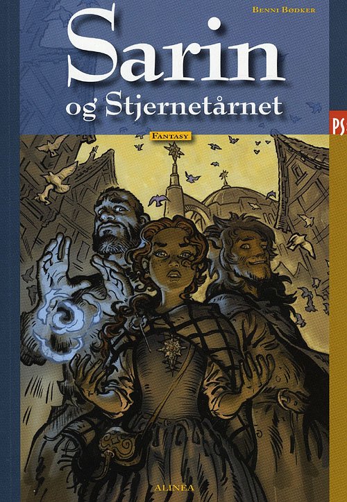 Cover for Benni Bødker · PS: PS, Sarin og Stjernetårnet (Sewn Spine Book) [1th edição] (2009)