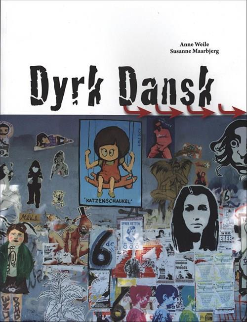 Cover for Anne Weile; Susanne Maarbjerg · Dyrk Dansk: Dyrk dansk. (Sewn Spine Book) [1e uitgave] (2008)