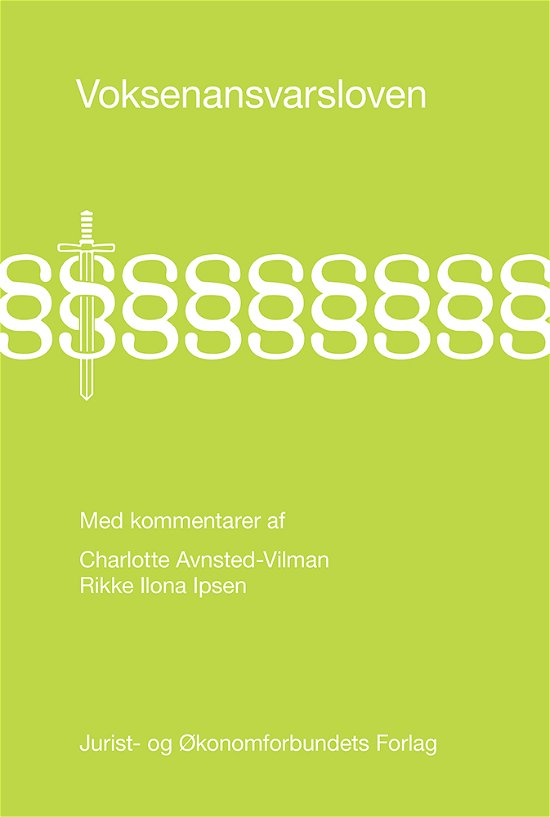 Cover for Charlotte Avnsted-Vilman &amp; Rikke Ilona Ipsen · Voksenansvarsloven (Hardcover Book) [1.º edición] (2022)