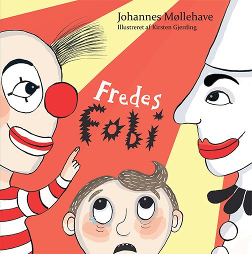 Cover for Johannes Møllehave · Fredes fobi (Bound Book) [1. wydanie] [Indbundet] (2014)