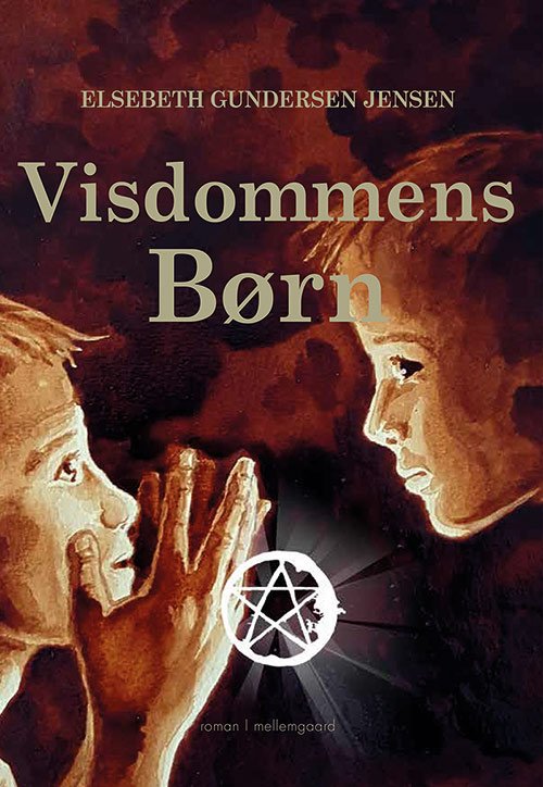 Cover for Elsebeth Gundersen Jensen · Visdommens Børn (Sewn Spine Book) [1º edição] (2019)