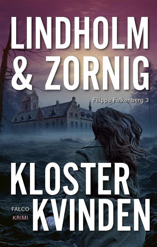 Cover for Mikael Lindholm og Lisbeth Zornig · Filippa Falkenberg: Klosterkvinden (Gebundesens Buch) [1. Ausgabe] (2024)