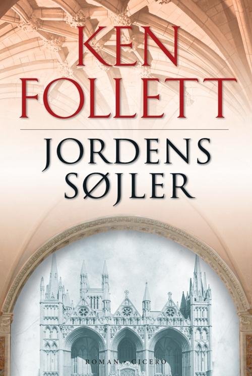 Cover for Ken Follett · Jordens søjler (Bound Book) [5th edition] [Indbundet] (2008)