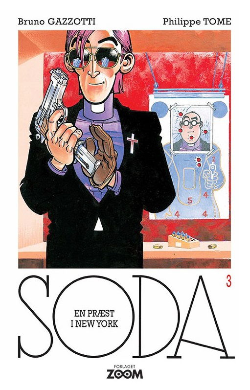 Soda 3: en Præst I New York - Philippe Tome - Livros - Forlaget Zoom - 9788793244429 - 1 de setembro de 2016