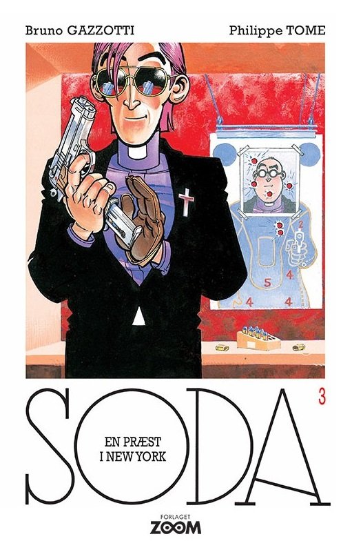 Soda 3: en Præst I New York - Philippe Tome - Books - Forlaget Zoom - 9788793244429 - September 1, 2016