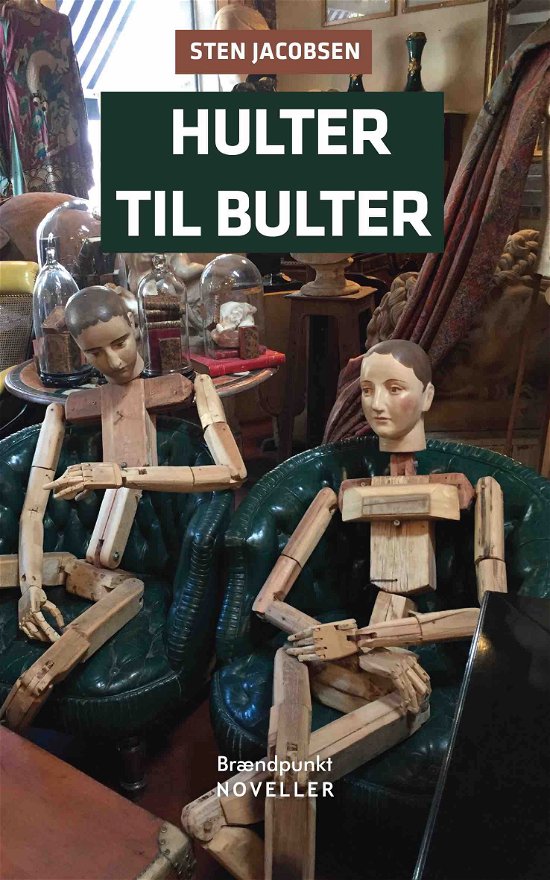 Cover for Sten Jacobsen · Hulter til bulter (Sewn Spine Book) [1.º edición] (2020)