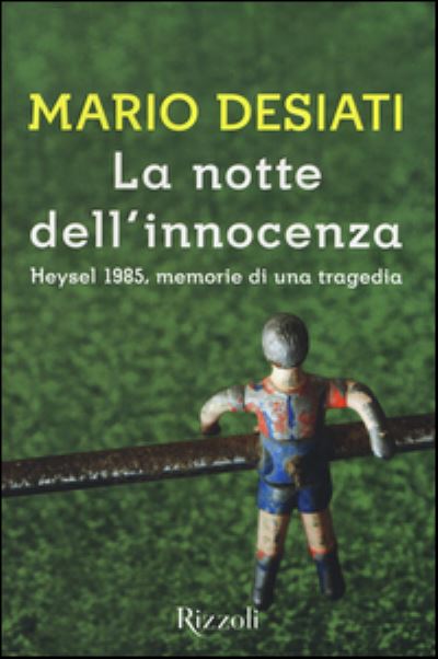 Cover for Mario Desiati · La notte dell`innocenza (Hardcover Book) (2015)