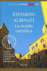 Cover for Edoardo Albinati · La Scuola Cattolica (Bog) (2017)