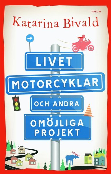 Cover for Katarina Bivald · Livet, motorcyklar och andra omöjliga projekt (ePUB) (2015)