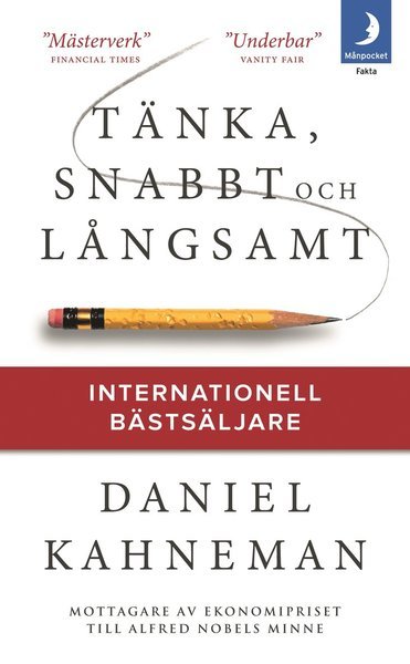 Tänka, snabbt och långsamt - Daniel Kahneman - Books - Månpocket - 9789175032429 - October 16, 2013