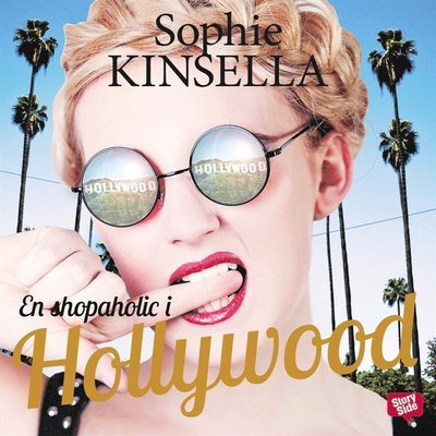 Cover for Sophie Kinsella · Shopaholic: En shopaholic i Hollywood (Lydbog (MP3)) (2016)