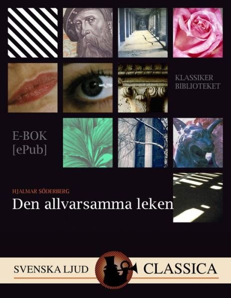 Cover for Hjalmar Söderberg · Den allvarsamma leken (ePUB) (2014)