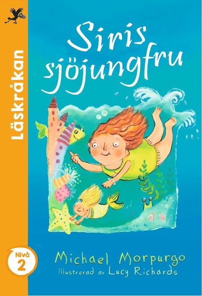 Cover for Michael Morpurgo · Läskråkan: Siris sjöjungfru (Bound Book) (2019)