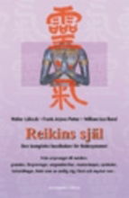 Cover for William Lee Rand · Reikins själ : den kompletta handboken för Reikisystemet (Book) (2003)