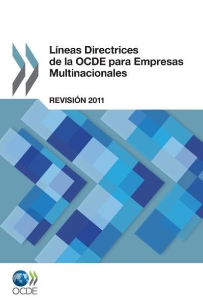 Cover for Oecd Organisation for Economic Co-operation and Development · Líneas Directrices De La Ocde Para Empresas Multinacionales (Paperback Book) [Spanish edition] (2013)