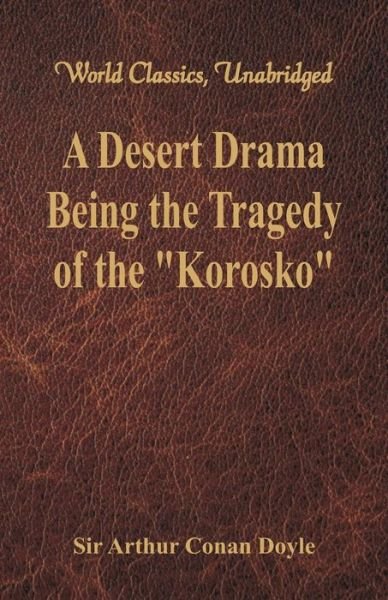 Cover for Sir Arthur Conan Doyle · A Desert Drama: (Paperback Book) (2018)