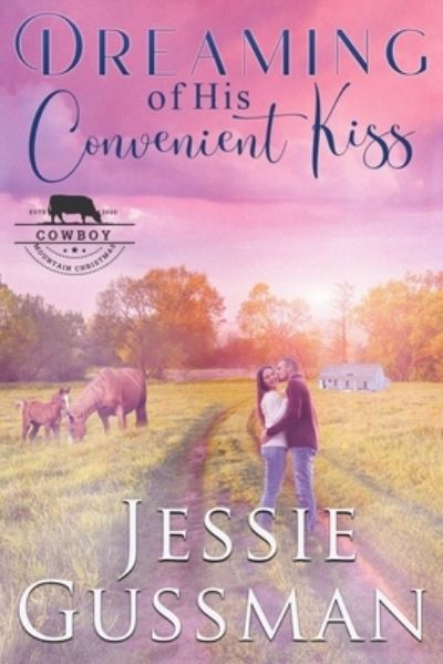 Cover for Jessie Gussman · Dreaming of His Convenient Kiss (Pocketbok) (2021)